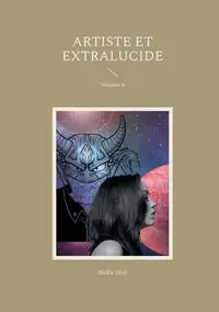 Artiste et extralucide - Mellie Eliel