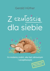 eBook Z czułością dla siebie - Gerald Hüther mobi epub