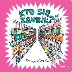 Kto się zgubił? - Stina Wirsen