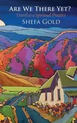 Are We There Yet - Gold Shefa