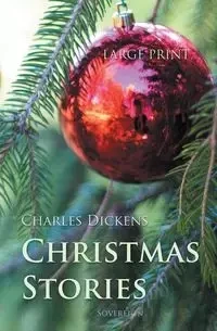Christmas Stories (Large Print) - Charles Dickens
