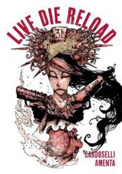 Live Die Reload - Andrea Amenta