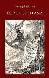 Der Totentanz - Bechstein Ludwig