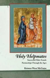 Holy Helpmates - Kristen McGuire West