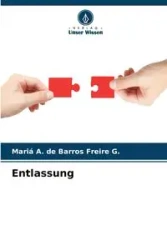 Entlassung - de Barros Freire G. Mariá A.