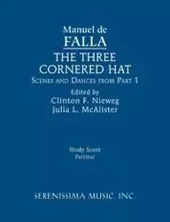 The Three-Cornered Hat, Scenes and Dances from Part 1 - Manuel Falla de