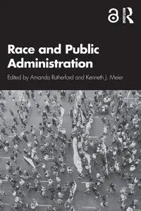 Race and Public Administration - Rutherford Amanda