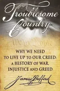 Troublesome Country - James Hufferd