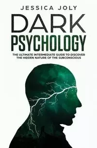 Dark Psychology - Jessica Joly