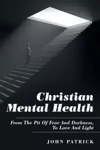 Christian Mental Health - Patrick John