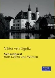 Scharnhorst - von Lignitz Viktor