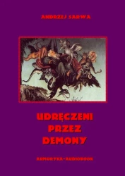 audiobook Udręczeni przez demony - Andrzej Sarwa