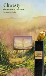 Chwasty. Opowiadania ruderalne - Tymoteusz Skiba