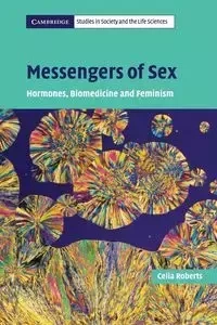 Messengers of Sex - Celia Roberts