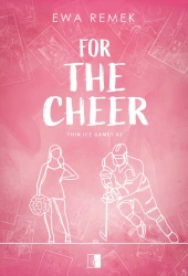 For The Cheer - Ewa Remek