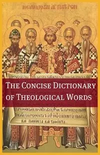 The Concise Theological Dictionary - BookCaps