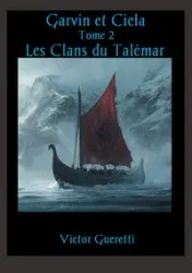 Les Clans du Talémar - Victor Gueretti