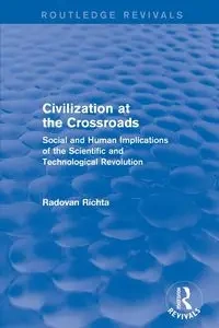 Civilization at the Crossroads - Richta Radovan