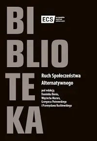 Ruch Społeczeństwa Alternatywnego - Opracowanie zbiorowe