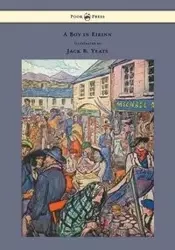 A Boy in Eirinn - Illustrated by Jack B. Yeats - Colum Padraic