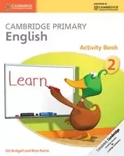 Cambridge Primary English Activity Book 2 - Gill Budgell, Kate Ruttle
