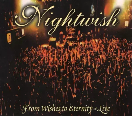 From Wishes To Eternity, CD