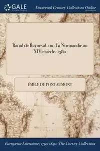 Raoul de Rayneval - Pontaumont Émile de