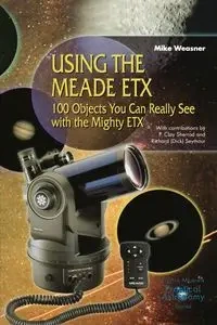 Using the Meade ETX - Mike Weasner