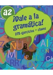DALE a la gramatica A2 275 ćwiczeń + klucz - Carlos Gonzalez