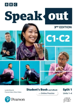 Speakout 3rd Edition C1-C2. Split 1. Student's Book with eBook and Online Practice - Lynda Edwards|Frances Eales|Steve Oakes