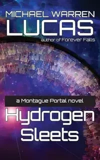 Hydrogen Sleets - Lucas Michael Warren