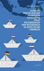 Elementy trzeciej kultury w procesie tłumaczenia - Michał Gąska