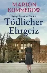 Tödlicher Ehrgeiz - Marion Kummerow