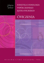 Fonetyka i fonologia współczesnego j. pol. ćw - Jolanta Tambor