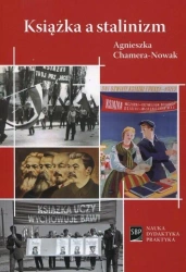 Książka a stalinizm - Agnieszka Chamera-Nowak