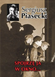 Spojrzę ja w okno ... BR w.2015 - Sergiusz Piasecki