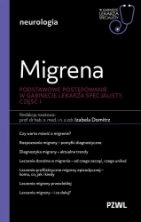 Migrena. Podstawowe postępowanie - Izabela Domitrz