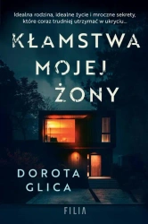eBook Kłamstwa mojej żony - Dorota Glica epub mobi