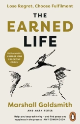 The Earned Life wer. angielska - Marshall Goldsmith