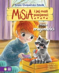 Misia i jej mali pacjenci. Nowe znajomości - Aniela Cholewińska-Szkolik, Agnieszka Filipowska