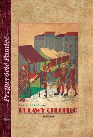 Kulawy chłopiec. Opowieść dla młodzieży - Zofia Bardówna