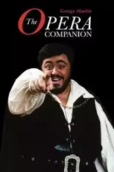 The Opera Companion - Martin George