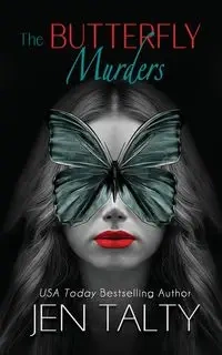 The Butterfly Murders - Jen Talty