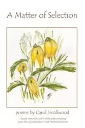 A Matter of Selection - Carol Smallwood