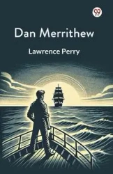 Dan Merrithew - Perry Lawrence