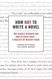 How Not to Write a Novel - Howard Mittelmark