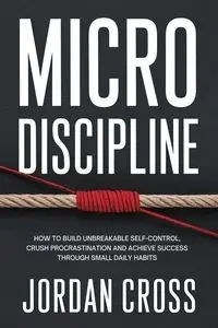 Micro Discipline - Jordan Cross