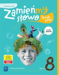 Język polski SP 8 Zamieńmy słowo podręcznik - praca zbiorowa