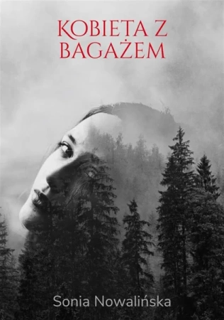 Kobieta z bagażem - Sonia Nowalińska