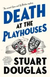 Death at the Playhouses - Douglas Stuart